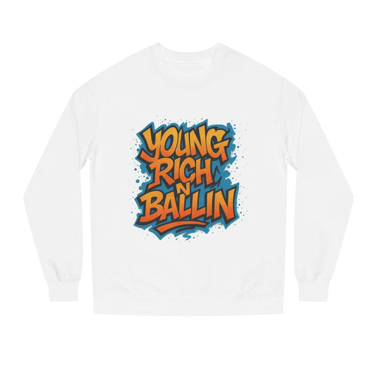 Young Rich N' Ballin Crewneck Sweatshirt | Graffiti Streetwear